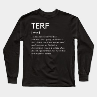 TERF Long Sleeve T-Shirt